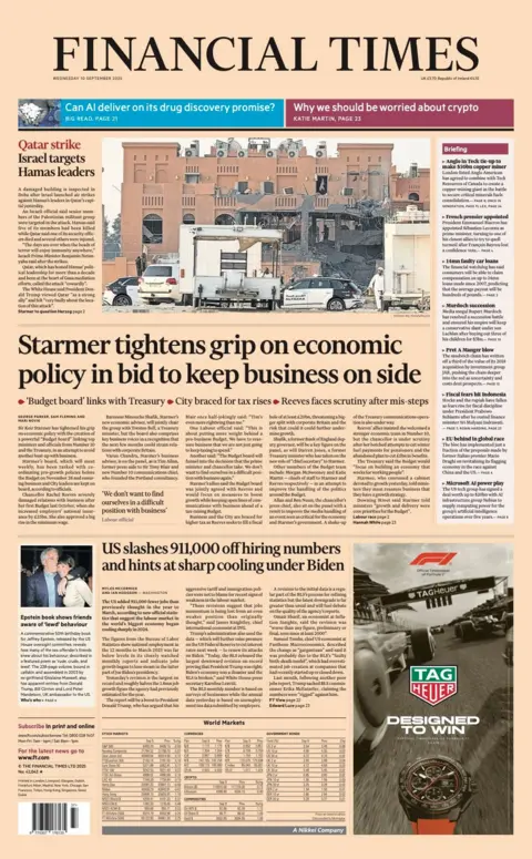 The headline on the front page of the Financial Times reads: "Starmer tightens grip on economic policy in bid to keep business on side".